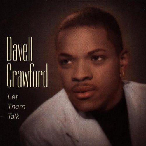 Davell Crawford Let Them Talk 