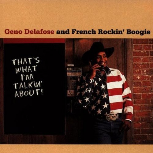 Geno Delafose/That's What I'M Talkin' About@MADE ON DEMAND@This Item Is Made On Demand: Could Take 2-3 Weeks For Delivery