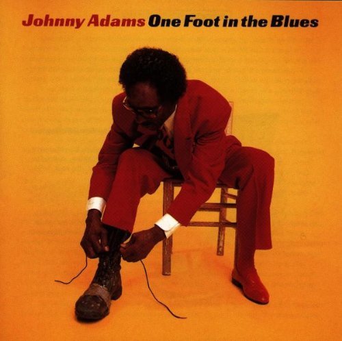 Johnny Adams/One Foot In The Blues