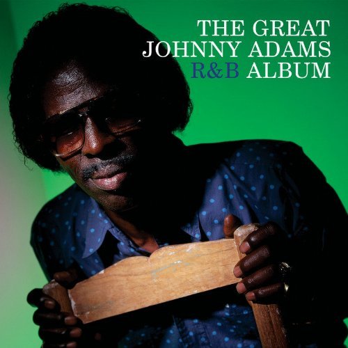 Johnny Adams/Great Johnny Adams R&B Album