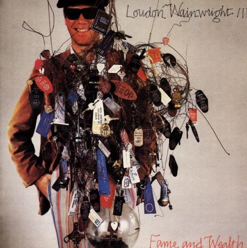 Wainwright Loudon Iii Fame & Wealth 