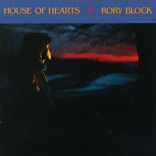 Rory Block/House Of Hearts