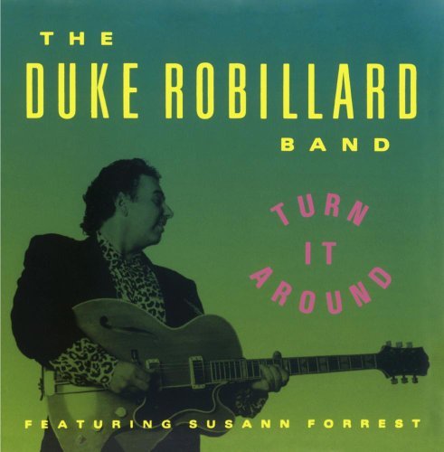 The Duke Robillard Band/Turn It Around