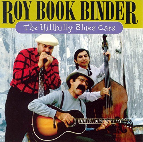 Roy Book Binder Hillbilly Blues Cats 