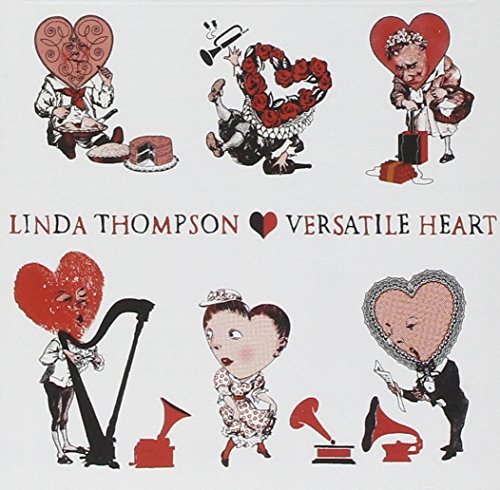 Linda Thompson Versatile Heart 
