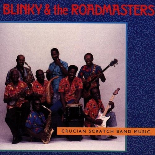 Blinky & The Roadmasters Crucian Scratch Band Music 
