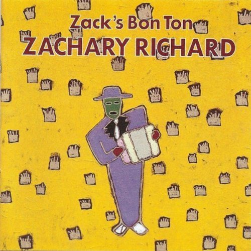Zachary Richard Zack's Bon Ton 