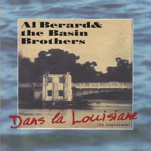 Berard/Basin Brothers/Dans La Louisiane (In Louisian