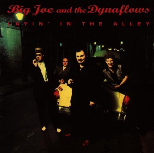 Maher Big Joe & Dynaflows Layin' In The Alley 