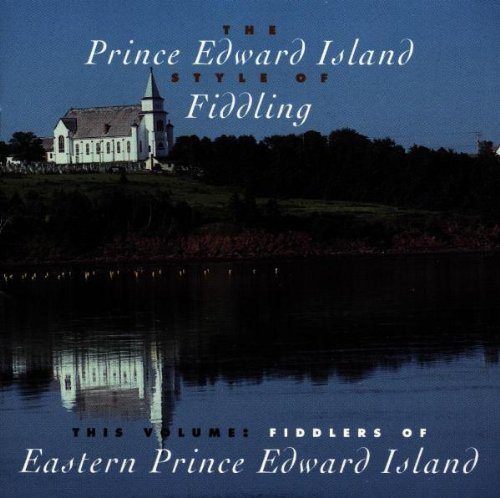 Fiddlers Of Eastern Prince/Fiddlers Of Eastern Prince Edw@Chaisson/Macphee/O'Connor