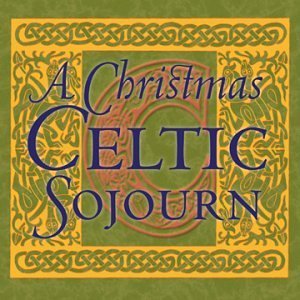 Celtic Christmas Sojourn/Celtic Christmas Sojourn
