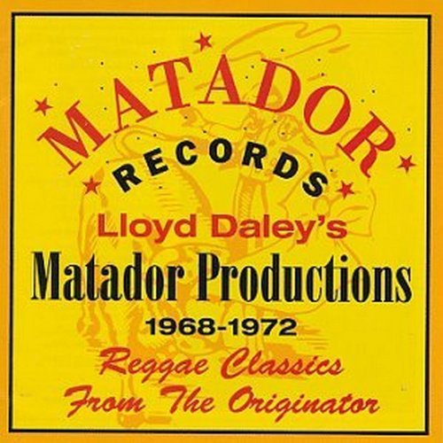 lloyd Matador Product Daley/Reggae Classics From The Origi@Lloyd Daley Matador Production