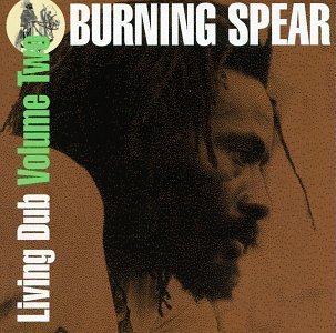 Burning Spear/Vol. 2-Living Dub