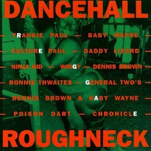 Dancehall Roughneck/Dancehall Roughneck