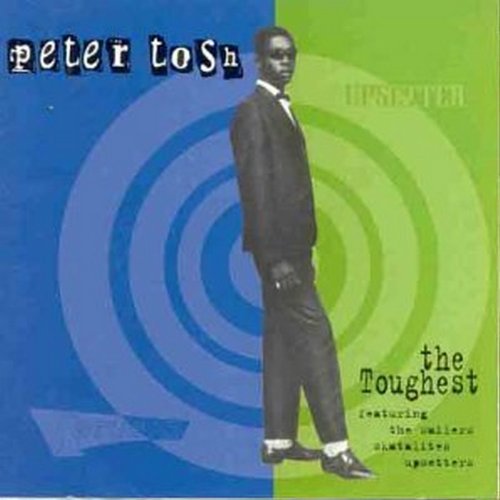 Peter Tosh/Toughest