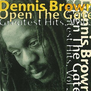 Dennis Brown/Open The Gate