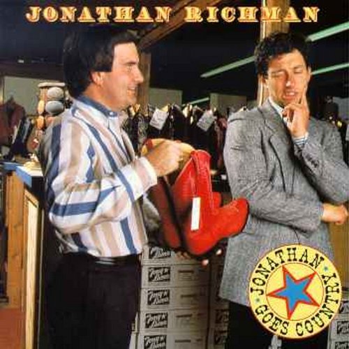 Jonathan Richman/Jonathan Goes Country@MADE ON DEMAND@This Item Is Made On Demand: Could Take 2-3 Weeks For Delivery