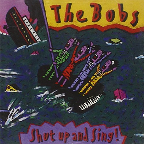 Bobs Shut Up & Sing 