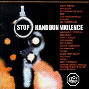 Stop Handgun Violence Vol. 1 Stop Handgun Violence Raitt Cake Mccain Chicago Stop Handgun Violence 