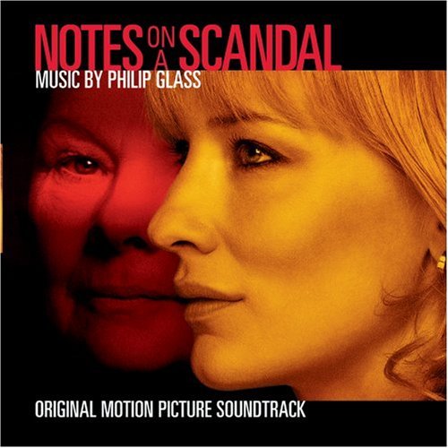 Philip Glass/Notes On A Scandal@Music By Philip Glass