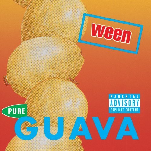 Ween/Pure Guava@Explicit Version