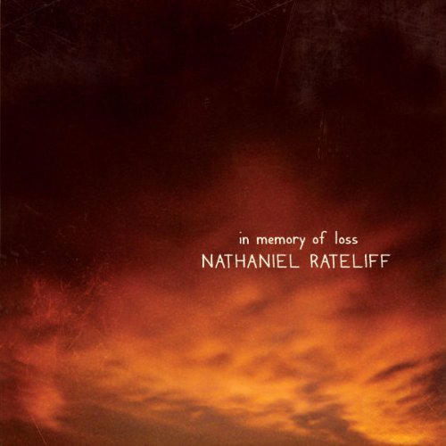 Nathaniel Rateliff/In Memory Of Loss