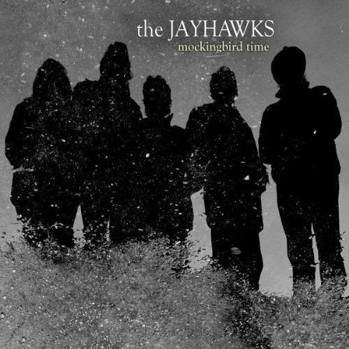 Jayhawks Mockingbird Time Deluxe Ed. Incl. Bonus DVD 