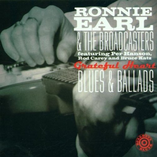 Ronnie & The Broadcasters Earl/Grateful Heart-Blues & Ballads