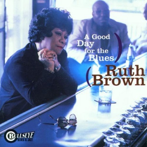 Ruth Brown/Good Day For The Blues