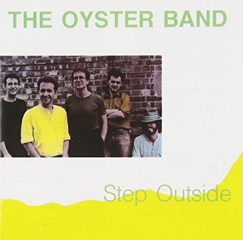 Oysterband Step Outside 