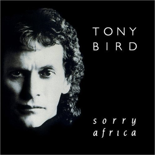 Tony Bird/Sorry Africa