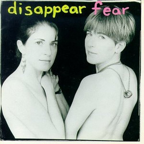 Disappear Fear/Disappear Fear