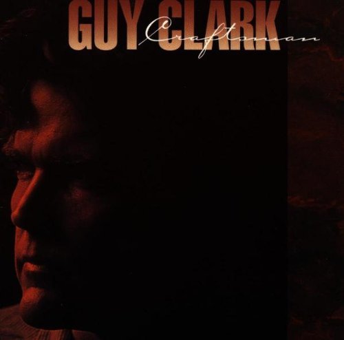 Guy Clark/Craftsman