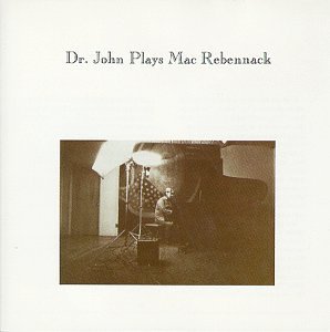 Dr. John/Plays Mac Rebennack