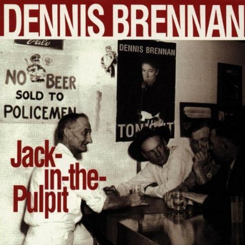 Dennis Brennan/Jack In The Pulpit