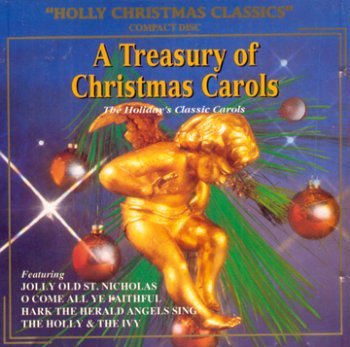 Treasury Of Christmas Carols/Holiday's Classic Carols