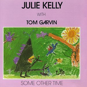 Kelly/Garvin/Some Other Time