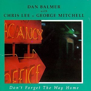 Dan Balmer/Don'T Forget The Way Home