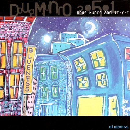 Doug & Iivi Munro/Blueness
