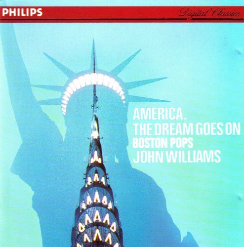 John Williams/America The Dream Goes On
