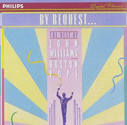 John Boston Pops Orch Williams By Request . . . The Best Of Williams Boston Pops Orch 
