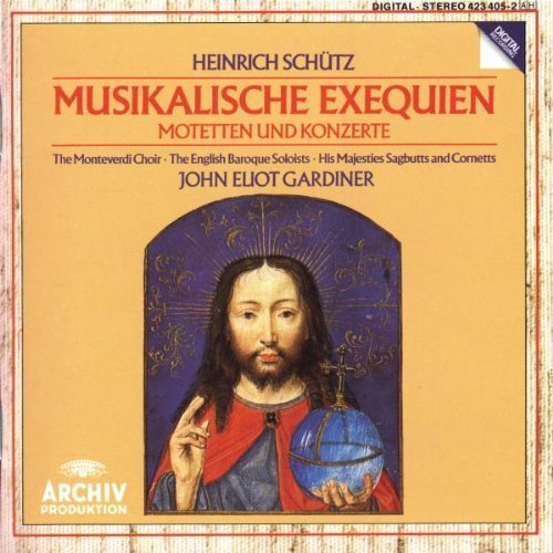 H. Schutz/Musikalische Exequin/Mot/Etc@Monteverdi Choir@Gardiner/English Baroque Solo