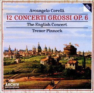 A. Corelli/Ct Grossi 1-12 Comp@Pinnock/English Concert