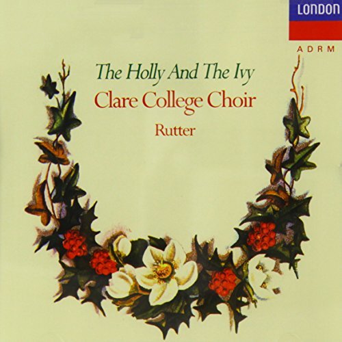 Clare College Choir/Holly & The Ivy@Rutter/Clare College Choir