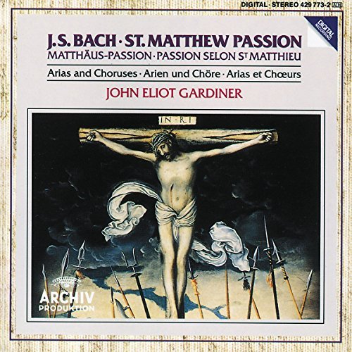 J.S. Bach St. Matthew Passion Hlts Bonney Monoyios Van Otter & Gardiner Monteverdi Choir 