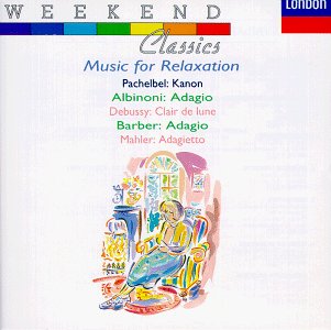 Music For Relaxation/Music For Relaxation@Pachelbel/Albinoni/Bach/Gluck@Debussy/Barber/Mahler