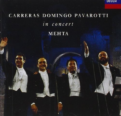 Carreras Domingo Pavarotti In Concert Carreras Domingo Pavarotti Mehta Maggio Musicale Fiorenti 