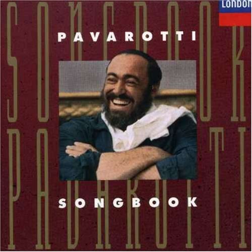 Pavarotti Luciano Pavarotti Songbook Pavarotti (ten) 