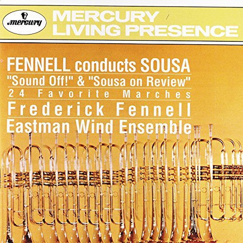 Frederick Fennell/Conducts Sousa@Fennell/Eastman Wind Ens