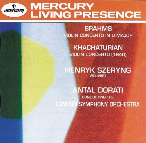 Brahms/Khachaturian/Ct Vln/Ct Vln@Szeryng*henryk (Vln)@Dorati/London Sym Orch
